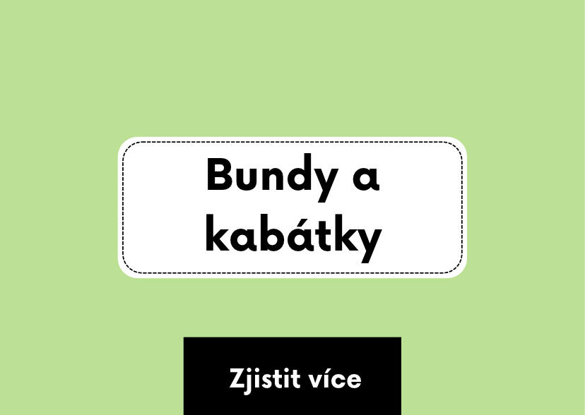 Bundy a kabátky